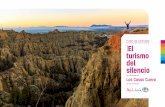 CASO DE ESTUDIO: El turismo del silencio...cados de otro planeta. El presente estudio es el resulta-do de una co creación por parte del Centro de Innovación turística An-dalucía