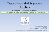 12 ENCUENTRO INTERNACIONAL DE EDUCACIÓN INICIAL Y … · Geografía e Informática (INEGI, 2004) ubicó 46 mil casos de autismo en México la Asociación Vida y Autismo (2008) señala