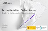Formación online Web of Science€¦ · Formación online –Web of Science Curso D2 –Los artículos más citados en Essential Science Indicators Anne Delgado 18/09/2020. 2 Curso