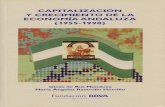 Capitalización y Crecimiento de la Economía Andaluza (1955-1998) · 2018. 5. 3. · ble población— y la evolución de la producción regional.Como resultado conjunto de ambas