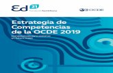 de la OCDE 2019 Estrategia de Estrategia de Competencias ... para...la OCDE de 2019 incorpora las lecciones aprendidas tras aplicar el marco de la Estrategia de Com petencias de la
