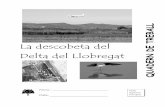 Delta del Llobregat csp del Llobregat_csp.pdf · Observació del bosc de ribera (consulteu la làmina “Índex de Qualitat de la Zona de Ribera”) Estructura de la riba i la ribera