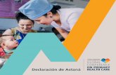 Declaración de Astaná · y los Objetivos de Desarrollo Sostenible relacionados con la salud. Acogemos con agrado la celebración en 2019 de la reunión de alto nivel de la Asamblea