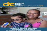 Informe anual 2013 - Disability Rights California límites al internamiento en instituciones y garan-tizar que se avise a los defensores de los derechos de los pacientes al producirse