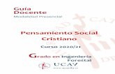 Guía Docente - UCAVILA · 2019. 10. 3. · Guía docente de Pensamiento Social Cristiano . 4 . 4 . 2.1. Competencias generales: CB1. Que los estudiantes hayan demostrado poseer y