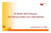 El Reto del Futuro: Un Desarrollo con Identidad · Del INI a la CDI INI (1948 ‐ 2003) El INI estuvo sectorizado en los Ramo 20 (Desarrollo Social) y previamente en el 11 (SEP)