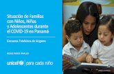 Situación de Familias con Niños, Niñas y Adolescentes ... · adolescentes durante el COVID-19 en Panamá, específicamente en términos de economía, alimentación, educación