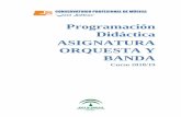 New Programación Didáctica ASIGNATURA ORQUESTA Y BANDA - …conservatoriodebaza.com/.../uploads/2018/12/PD-O-B-18-19.pdf · 2018. 12. 10. · programaciÓn de 5º curso de ee.pp.