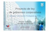 Jornadas: Información Privilegiada en Chile · auditados de la sociedad, deban ponerse a disposición de los accionistas en el sitio en Internet • Oportunidad efectiva de votar.