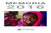 MEMORIA 2016fundacionpablo.org/images/stories/FPH_Memoria2016.pdf · 2017. 6. 27. · Eventos benéficos Fundación Pablo Horstmann 2016 ... Kenia, tanto a menores como a adultos.