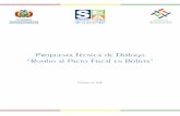Propuesta Técnica de Diálogo “Rumbo al Pacto Fiscal en ...cna.gob.bo/.../uploads/2015/06/propuesta_tecnica_dialogo_pacto_fis… · “Rumbo al Pacto Fiscal en Bolivia” Febrero,