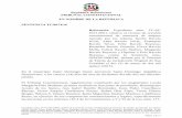 República Dominicana TRIBUNAL CONSTITUCIONAL EN NOMBRE … · 2018. 1. 17. · Reyes, en ejercicio de sus competencias constitucionales y legales, específicamente las previstas