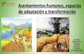 Asentamientos humanos, espacios de adaptación y … · OBJETIVO PRIORIZADO OA21: Reconocer procesos de adaptación y transformación que se derivan de la relación entre el ser humano