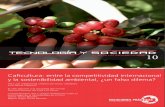 10 - FUNSEPA - Portal de contenidos educativos · Situación actual del sector cafetalero y desarrollo sostenible La locomotora de las agroexportaciones viene de campos olvidados