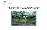 LQD/MA MEMÒRIA DE LA REGIDORIA DE MEDI AMBIENT 2012€¦ · compromís de la població fins a un 37%, xifra similar a la del 2010 (37,32%) que semblava que s’havia pogut remuntar
