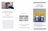 “CHOOSE GANG FREE” · actividad criminal de pandillas por medio de educación y apli-cación proactiva en el condado de Salt Lake y áreas alrededor. “CHOOSE ... Kris Murphy