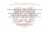 TRAMITOLOGÍA PARA LA OBTENCIÓN DE PERMISOS Y LICENCIAS … · tramitología de los permisos y licencias para la construcción, el presente documento, detalla de manera clara el