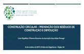 CONSTRUÇÃO CIRCULAR PREVENÇÃO DOS RESÍDUOS DE …...Protocolo de Gestão de Resíduos de Construção e Demolição da EU –setembro 2016 ESTRATÉGIAS NACIONAIS: Decreto-Lei