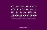 CAMBIO GLOBAL ESPAÑA - Fundación ConamaCAMBIO GLOBAL EN ESPAÑA 2020/50 Consumo y estilos de vida 10 El conTExTo dEl informE En 2008 se presentaba en el marco del Congreso Nacional