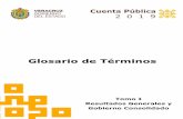 Glosario de Términos...2020/06/03  · Glosario de Términos Tomo I – Resultados Generales y Gobierno Consolidado 191 1. Conceptos A Actividad Económica Conjunto de acciones que