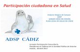 Antonio Vergara de Campos ADSP GANAR CÁDIZ EN COMÚN … · Participación ciudadana en Salud Jornada Participación Comunitaria. Plataforma en Defensa de la Sanidad Pública de