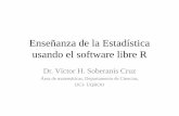 Enseñanza de la Estadística usando el software libre Rvirtual.cudi.edu.mx:8080/access/content/group/981e62d6-89ea-4e3e … · Enseñanza de la Estadística usando el software libre