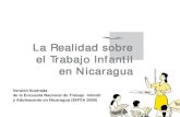 La Realidad sobre el Trabajo Infantil en Nicaraguawhite.lim.ilo.org/ipec/documentos/nic___estudio_amigable_imprenta.pdf · La realidad sobre... La realidad que determina el problema