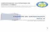 PADRÓN DE GRADUADOS 2011-II de... · 2013. 11. 1. · Página 3 El presente análisis corresponde alas encuestas de Padrón de Graduados realizadas en el periodo agosto–diciembre
