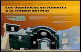 Los dominicos en Almería y la Virgen del Mar · ALMERIENSE: LOS DOMINICOS Y LA VIRGEN DEL MAR Dr. D. Julián Pablo Díaz Dr. D. Antonio Muñoz Buendía Profesores de Historia e Investigadores.
