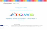 Projecte ToWe...Projecte ToWe Millora de les oportunitats de benestar dels infants Llengües primerenques dels infants de 2-3 Manual Advertiment legal: ^Aquesta publicació s'ha dut