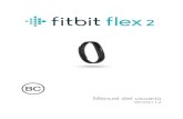 Manual del usuario de Fitbit Flex 2 · hacer uso de este método, instala en primer lugar la aplicación de software gratuita Fitbit Connect, que permite sincronizar los datos de