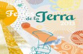INAUGURACIÓN FESTES DE LA TERRA - Eivissa · ens proposam: el de tenir la ciutat que ens mereixem, una ciutat que mira al futur però sense renunciar a les seves arrels i al seu