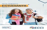 REGLAMENTO ESTUDIANTIL · La Universidad ECCI será reconocida por brindar una educación de alta calidad, por su humanismo, producción científica y tecnológica. Con criterios