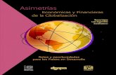 Asimetrías - UNAMru.iiec.unam.mx/4066/2/Cap 2 Asimetrias.pdf · Asimetrías Económicas y Financieras de la Globalización Retos y oportunidades para los Países en Desarrollo para