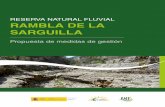 RESERVA NATURAL FLUVIAL RAMBLA DE LA SARGUILLA...El documento se abre con la presentación de las conclusiones . del diagnóstico del estado de la Reserva Natural Fluvial reali-zado
