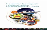Los servicios de emergencia y urgencias médicas … · Los servicios de emergencia y urgencias médicas extrahospitalarias en España Mascaró Galmes, Andreu Subdirector de Enfermería.