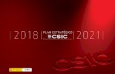 2018 PLAN ESTRATÉGICO2021 - Digital CSICdigital.csic.es/bitstream/10261/173999/1/Plan_E... · La definición de las líneas de actuación y acciones es-pecíficasdel Plan está basada