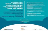 II Encuentro para la Formación MAYO · II Encuentro para la Formación en Salud Pública y Salud Comunitaria en el País Vasco ... Cómo elaborar diagnósticos de salud 25, 26 Y