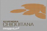 ALMENDRA CHIQUITANA · 2018. 10. 8. · noreste. La temperatura media anual de la ecorregión del bosque seco Chiquitano es de 25,3°C y la pluviometría anual de 800 mm (suroeste)