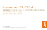 ideapad FLEX 4 - usermanual.wiki · Modo computadora portátil Apto para tareas que requieren el uso de teclado y mouse (como crear documentos, escribir ... † Si la carga de la