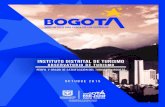 INSTITUTO DISTRITAL DE TURISMO - IDT - Bogota · Observatorio de Turismo Perfil y Grado de Satisfacción del Turista en Bogotá – Octubre de 2015 1.4 Nivel educativo Algo más de