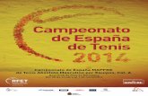 Campeonato de España de Tenis - RFET, Real Federación ... · PALMARÉS DEPORTIVO: En categoría masculina, el Club obtuvo la Copa Intercontinental en 1983 y el Campeonato de Europa