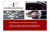 DOSSIER DE SERVICIOS - CNC Detectives Privados en Extremadura · 2019. 7. 23. · 2. La aceptación del encargo de estos servicios por los despachos de detectives privados requerirá,