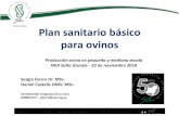 Plan sanitario básico para ovinosºblicos/INIA Salto Grande/2016/2016_11_… · Sergio Fierro Dr. MSc. Daniel Castells DMV. MSc. Secretariado Uruguayo de la Lana 099861477 –sfierro@sul.org.uy