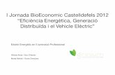 I Jornada BioEconomic Castelldefels 2012 “Eﬁciència ... castelldefels_cat/GRINIUM.pdfESTALVI SOBRE VIDA UTIL € 138.827,00 € 121.850,00 * VALOR ACTUALIZAT NET € 98.006,00