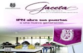 IPN abre sus puertas€¦ · la Ciudad de México, Zona Metropolitana del Valle de México y en cuatro estados del país: ... Para el joven de 19 años, el uso de la careta y el cubrebocas