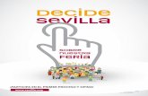 sobre nuestra feria - Ayuntamiento de Sevilla · feria sevilla sobre nuestra decide ¿Está de acuerdo en que la Feria de Abril de 2017 se celebre entre el domingo 30 de abril y el