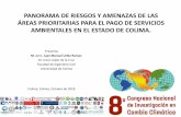 Presentación de PowerPoint · Biodiversidad = 18.9 millones de hectáreas A partir del año 2005, se implementó el pago de servicios ambientales en el estado de Colima, beneficiándose