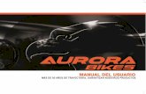 Aurora Bikesrodadosaurora.com.ar/downloads/MANUAL-AURORA.pdf · 2020. 3. 18. · menos 25mm entre el caño horizontal superior del cuadro (A) y su entrepierna (B). Para las Mountain