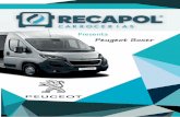 Folleto Peugeot Boxer - Recapol · La experiencia en el sector le dará un diseño y espacio adaptado a todas sus necesidades. Avenida de la Industria, 46. Humanes de Madrid contacto@recapol.com